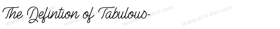 The Defintion of Tabulous字体转换